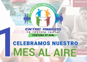 #SuConcurso: SIGA, COMENTE Y GANE CON ENTRE AMIGOS EN SU MES ANIVERSARIO POR FORTUNA 97.5 FM