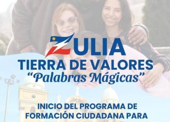 PALABRAS MÁGICAS: El Zulia Tierra de Valores, es el nuevo programa de la Gobernación del Estado